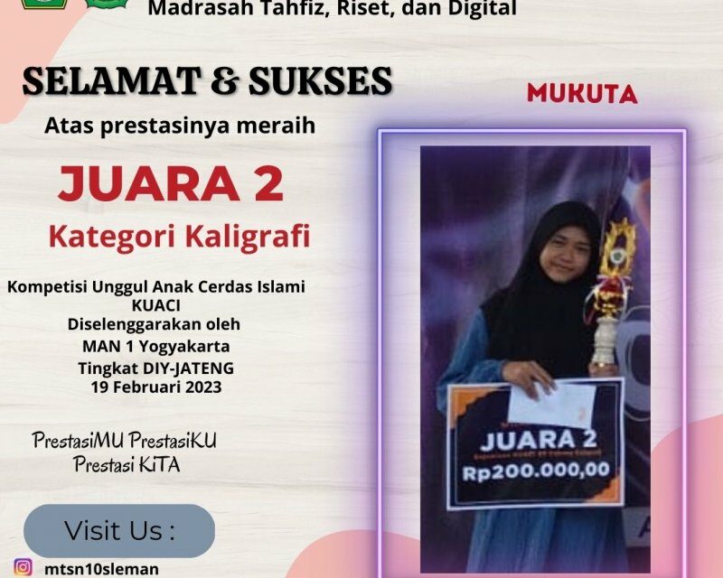 Aqila Citra Siswa MTsN 10 Sleman Raih Juara 2 Kompetisi Kaligrafi MAN 1 Yogyakarta