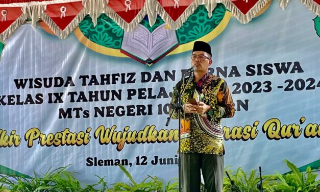 Hadiri Wisuda MTsN 10 Sleman Kakanmenag Sleman Ajak Tingkatkan Belajar AlQur’an