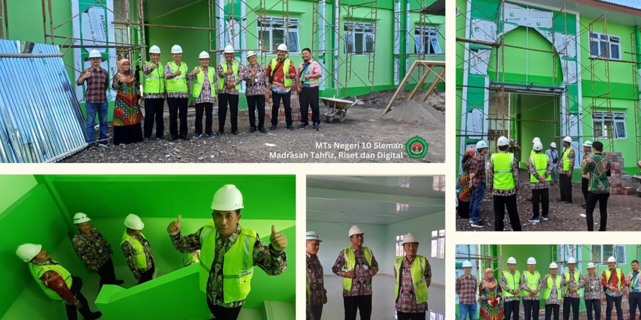 Sudah 95% Jadi, Kakanwil DIY Lakukan Monitoring Gedung RKB SBSN MTsN 10 Sleman