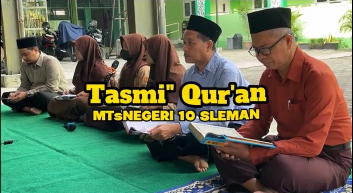 Tasmi’ AlQuran MTsN 10 Sleman,  Hafalkan Juz 29 Sekali Duduk