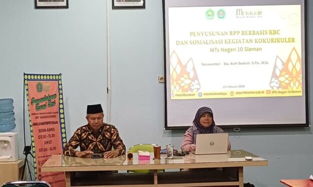 Tingkatkan Kualitas Pembelajaran, MTsN 10 Sleman Susun RPP Berbasis KBC dan Sosialisasi Kokurikuler
