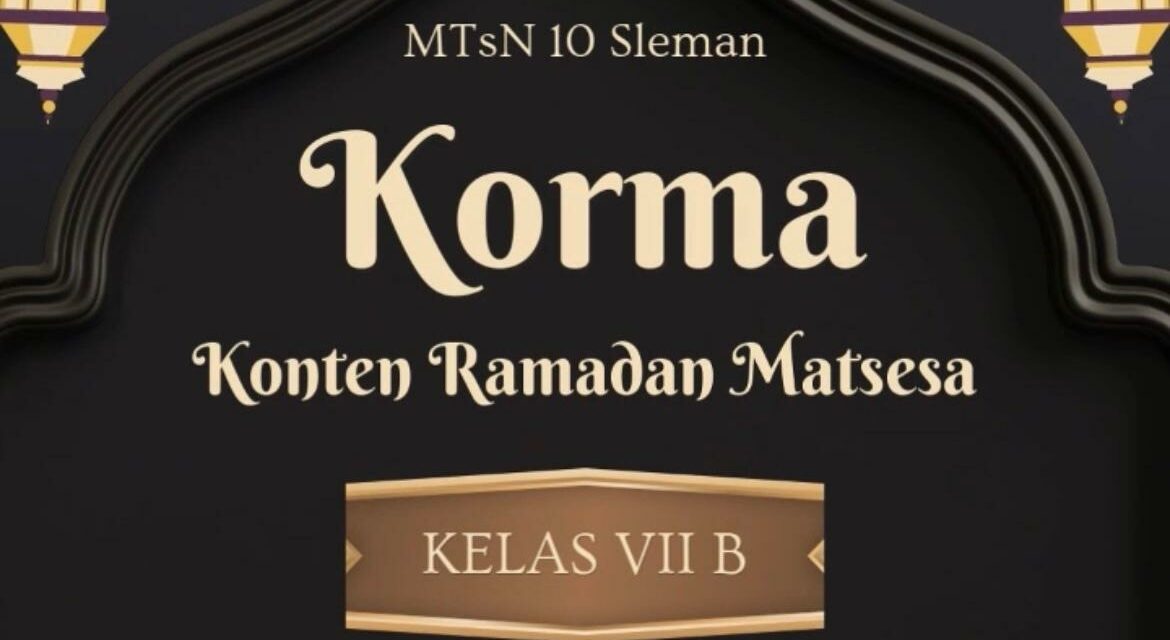 Konten  Ramadhan Edisi 10,  Siswa Kelas 7B MTsN 10 Sleman Ingatkan Pentingnya Menjaga Waktu